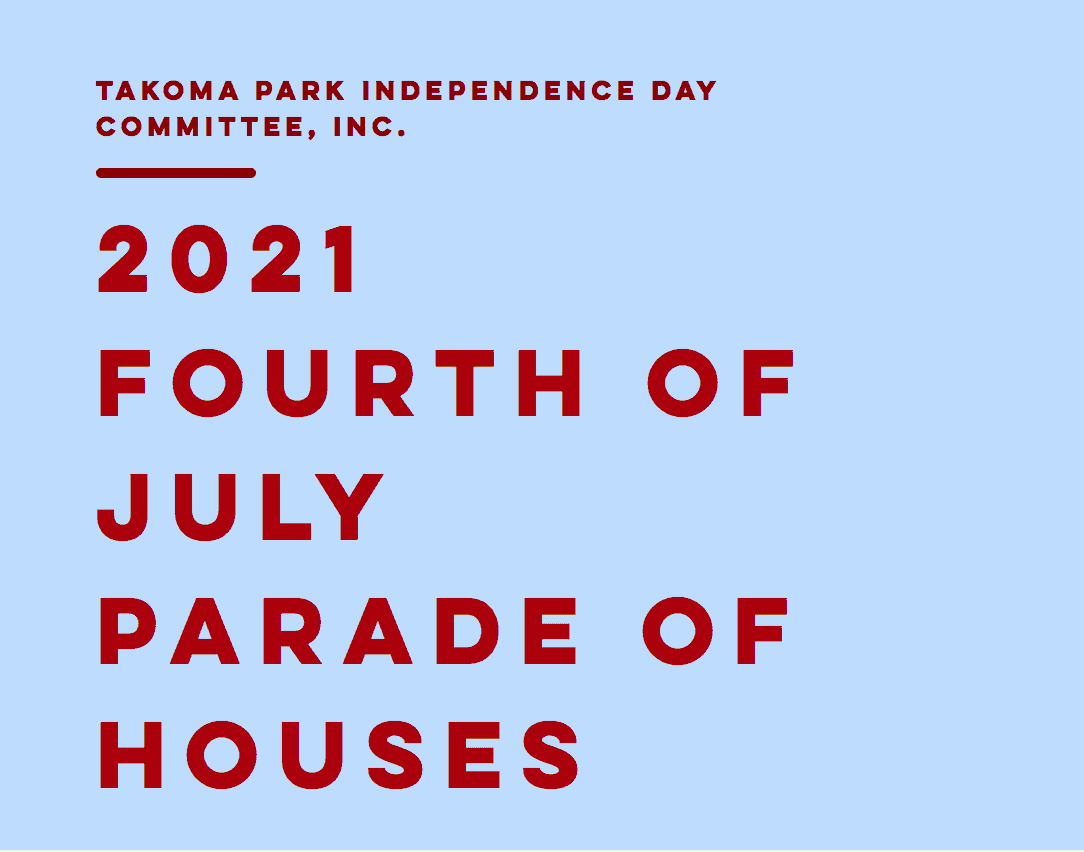 Takoma Park Fourth to Feature “Parade” of Homes and Businesses