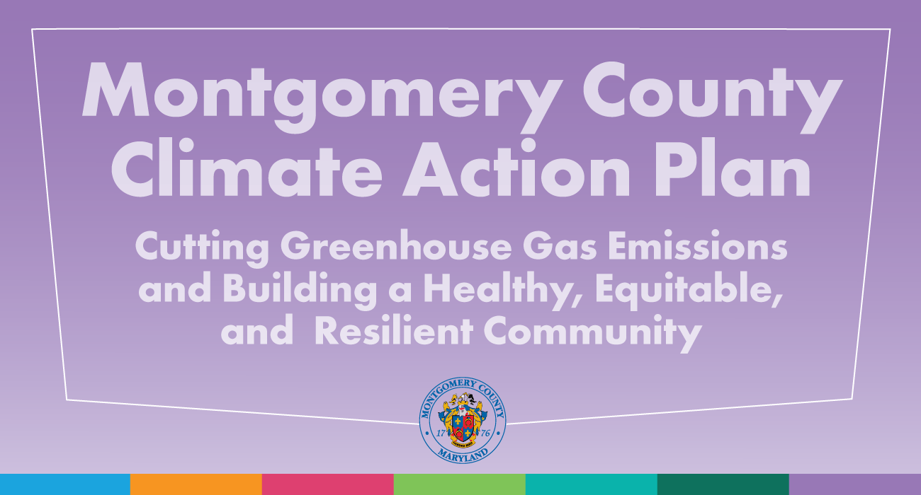Climate Plan Addresses Seven Broad Areas for Action; County Work Plan Also Released