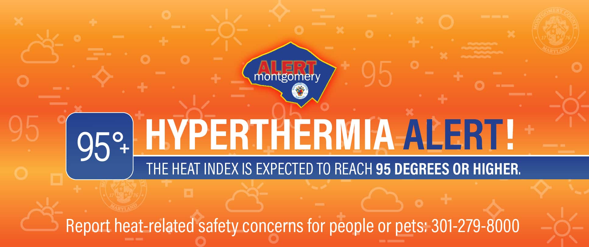 Hyperthermia Alert Issued for Montgomery County for Monday, July 12