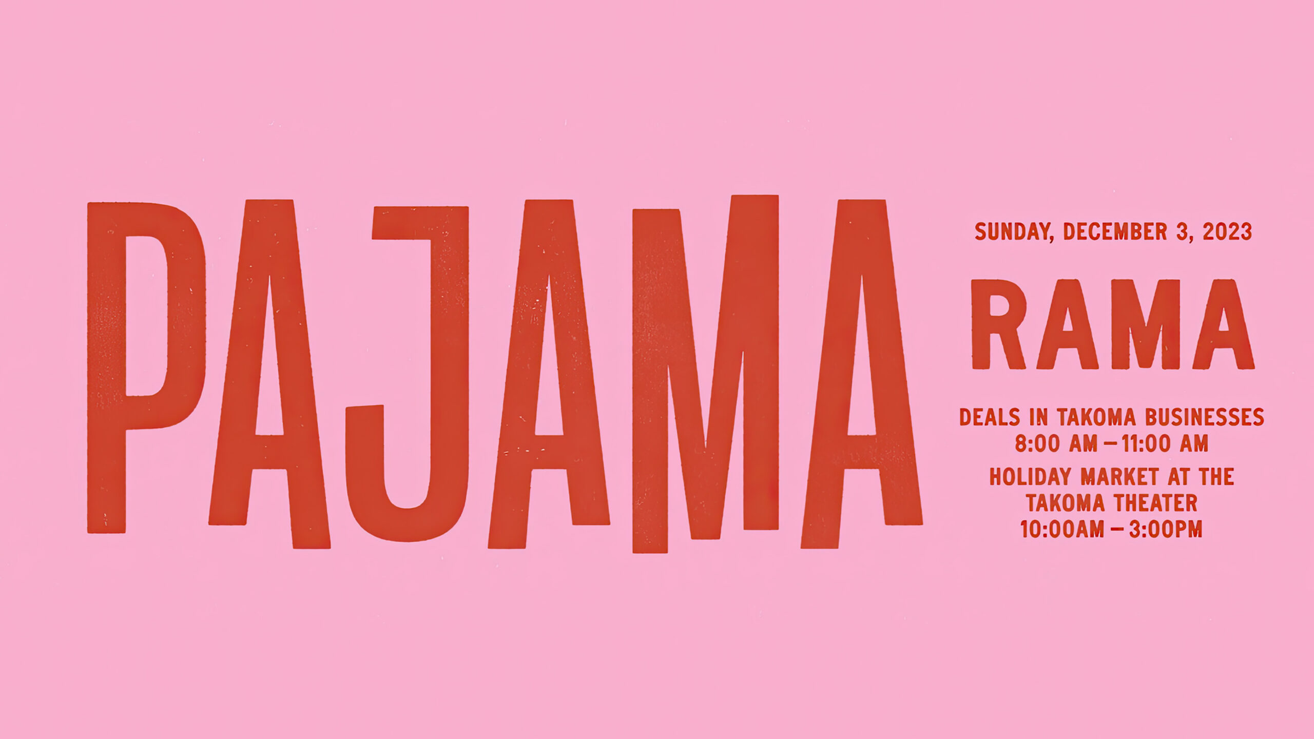 Pajamarama Set for Sunday in Takoma Park, Old Takoma